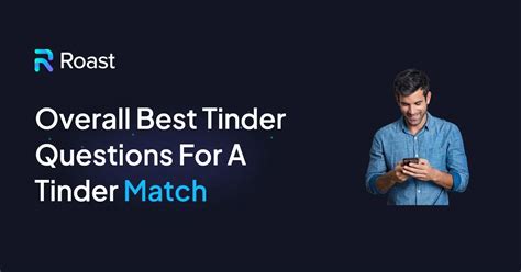 vragen voor tinder|100+ Beste Tinder Vragen om indruk te maken op je。